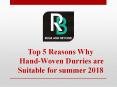 Top 5 Reasons Why Hand-Woven Durries are Suitable for summer 2018 PowerPoint PPT Presentation