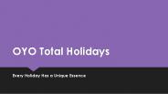 Every Holiday Has a Unique Essence!