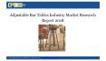 Adjustable bar tables industry market research report 2018 PowerPoint PPT Presentation