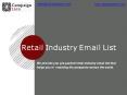 Retail Industry Email List | Retail Industry Executive Mailing Address PowerPoint PPT Presentation