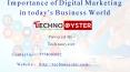 Importance of Digital Marketing in today's business world PowerPoint PPT Presentation
