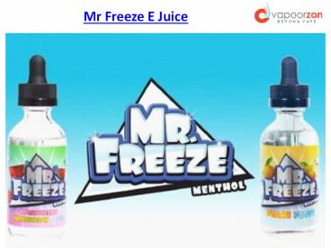 Mr Freeze E Juice | Mr Freeze E Liquids | Best Online Vape Shop
