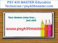 PSY 435 MASTER Education Technician / psy435master.com PowerPoint PPT Presentation