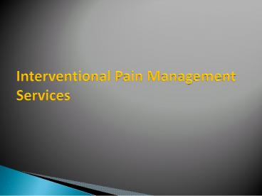 Interventional Pain Management Services