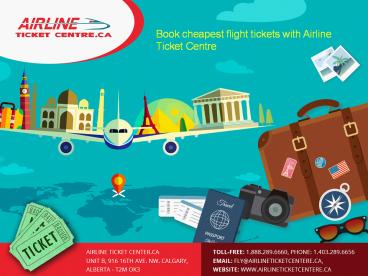 Book cheapest flight tickets with Airline Ticket Centre
