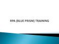 RPA Blue prism training in Hyderabad PowerPoint PPT Presentation