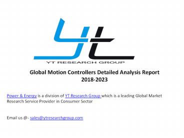 Global Motion Controllers Detailed Analysis Report 2018-2023