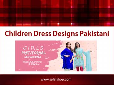 Children Dress Designs Pakistani