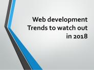Web Development Trends to Watch out in 2018
