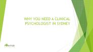 Why You need a Clinical Psychologist