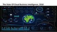 The State Of Cloud Business Intelligence, 2018