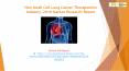 Non Small Cell Lung Cancer Therapeutics Industry, 2018 Market Research Report PowerPoint PPT Presentation