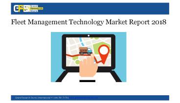 Fleet management technology market report 2018