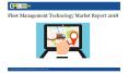 Fleet management technology market report 2018 PowerPoint PPT Presentation