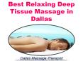 Best Relaxing Deep Tissue Massage in Dallas PowerPoint PPT Presentation