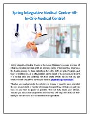 Spring Integrative Medical Centre- All-In-One Medical Centre!