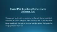 IncrediMail best Email Service with Ultimate Fun!