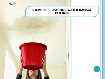 Steps for Repairing Water Damage ceilings