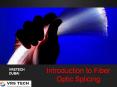 Introduction to Fiber Optic Splicing PowerPoint PPT Presentation