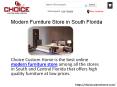 Modern Furniture Store in South Florida PowerPoint PPT Presentation