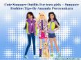Amanda Puravankara provides cute summer outfits for teen girls PowerPoint PPT Presentation