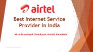 Best Airtel Broadband Service Provider in Chandigarh