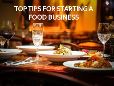 Important tips to start a successful food business