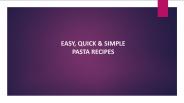EASY, QUICK & SIMPLE  PASTA RECIPES (1)