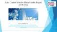 Solar Control Window Films Market Report 2018 2023 PowerPoint PPT Presentation
