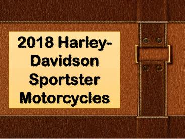 2018 Harley-Davidson Sportster Motorcycles