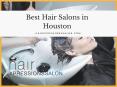 Best Hair Salons in Houston PowerPoint PPT Presentation