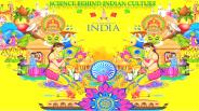 Science behind Indian Culture & Tradition