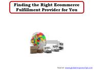 Finding the Right Ecommerce Fulfillment Provider for You