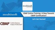 A Step towards CBAP Certification! : CBAP Online Training