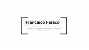 Francisco Faraco - Entrepreneur From New York
