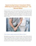Experiencing Urinary Symptoms While Suffering from Parkinson’s Disease? - Dr. Shivam Mittal PowerPoint PPT Presentation