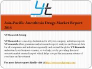 Asia-Pacific Anesthesia Drugs Market Report 2018