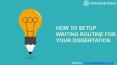 How to setup writing routine for your dissertation PowerPoint PPT Presentation