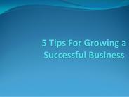 5 Tips to grow your business