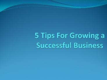 How to grow your business