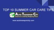 TOP 10 SUMMER CAR CARE TIPS