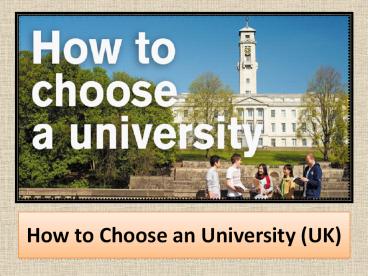 How to Choose an University (UK)