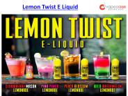Lemon Twist E Liquid - Online Vaping Supplies