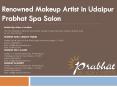 Renowned Makeup Artist in Udaipur Prabhat Spa Salon PowerPoint PPT Presentation
