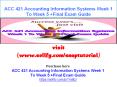 ACC 421 Accounting Information Systems Week 1 To Week 5 +Final Exam Guide PowerPoint PPT Presentation