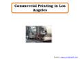 Commercial Printing in Los Angeles PowerPoint PPT Presentation