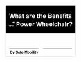 What are the Benefits of Power Wheelchair?