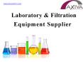 Find Top Quality Lab Filtration Products and Laboratory Equipments! PowerPoint PPT Presentation