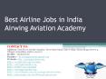 Best Airline Jobs in India Airwing Aviation Academy PowerPoint PPT Presentation