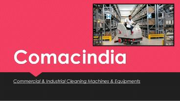 Commercial & Industrial Cleaning Machines & Equipments